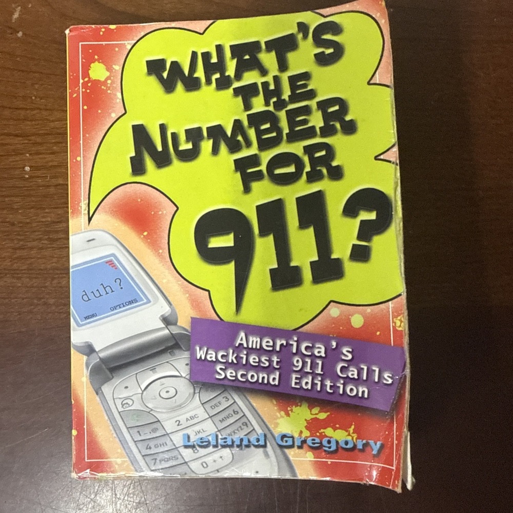 What's the Number for 911?: America's Wackiest 911 Calls - Paperback - VERY GOOD